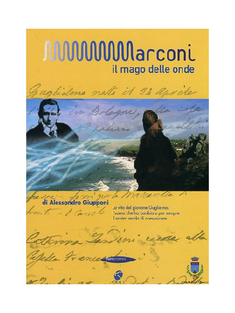 Marconi - Il Mago Delle Onde