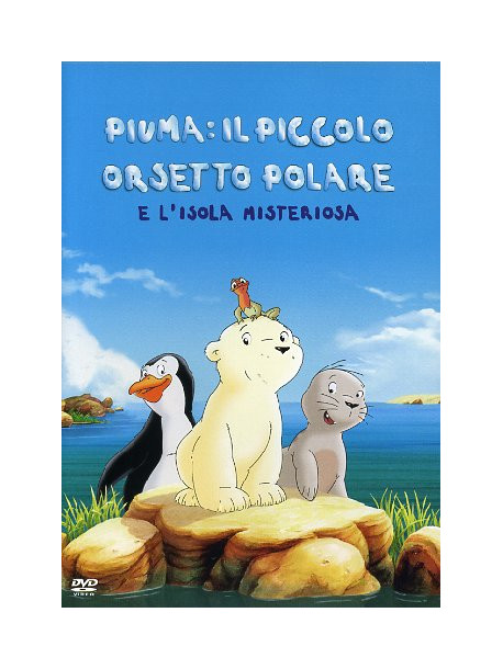 Piuma Il Piccolo Orsetto Polare E L'Isola Misteriosa