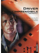 Driver - L'Imprendibile