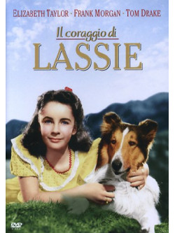 Lassie - Il Coraggio Di Lassie