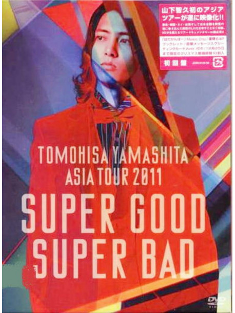 Yamashita, Tomohisa - Asia Tour 2011 Super Good Super Bad (2 Dvd) [Edizione: Giappone]