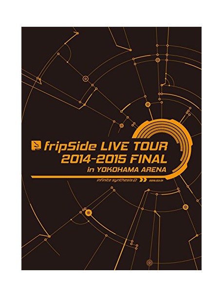 Fripside - Yokohama Arena Live (3 Dvd) [Edizione: Giappone]