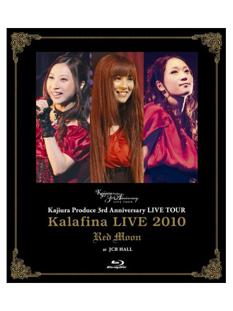 Kalafina - Live 2010 'Red Moon' At Jcb Hall [Edizione: Giappone]