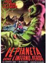 Pianeta Dove L'Inferno E' Verde (Il)