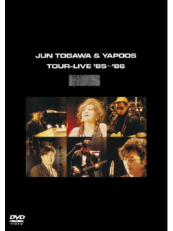 Togawa Jun & Yapoos - Tour-Live '86-'86 [Edizione: Giappone]