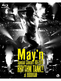 May'N - Special Concert Bd 2011 Rhythm Tank!At Nihon Budoukan [Edizione: Giappone]