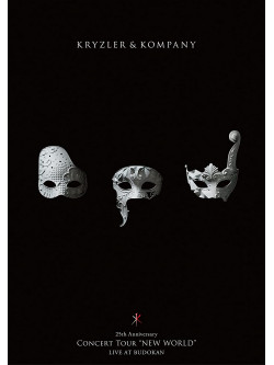 Kryzler & Kompany - 25Th Anniversary Concert Tour 'New World' Live At Budokan [Edizione: Giappone]