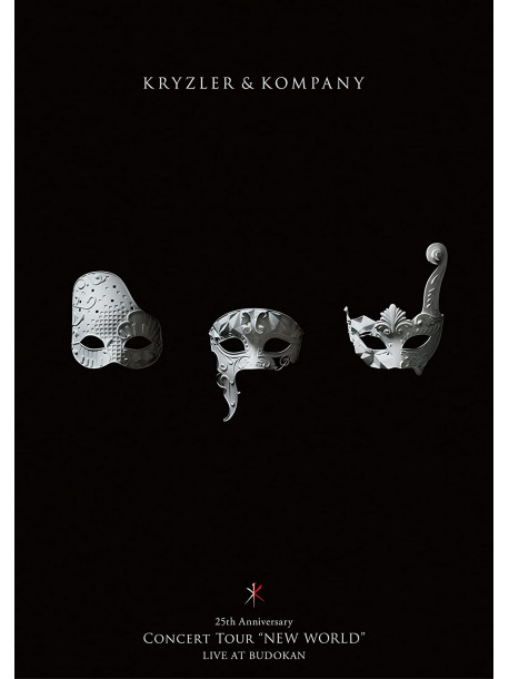 Kryzler & Kompany - 25Th Anniversary Concert Tour 'New World' Live At Budokan [Edizione: Giappone]