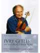 Ivry Gitlis - Ivry Gitlis And The Great Tradition [Edizione: Regno Unito]