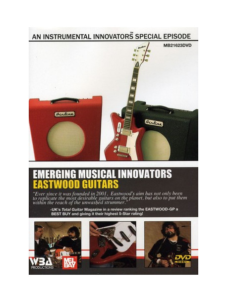 Instrumental Innovators: Eastwood Guitars [Edizione: Stati Uniti]