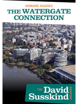 David Susskind Archive: Howard Hughes: The Watergate Connect [Edizione: Regno Unito]