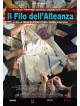 Filo Dell'Alleanza (Il) / La Tavola Dell'Alleanza