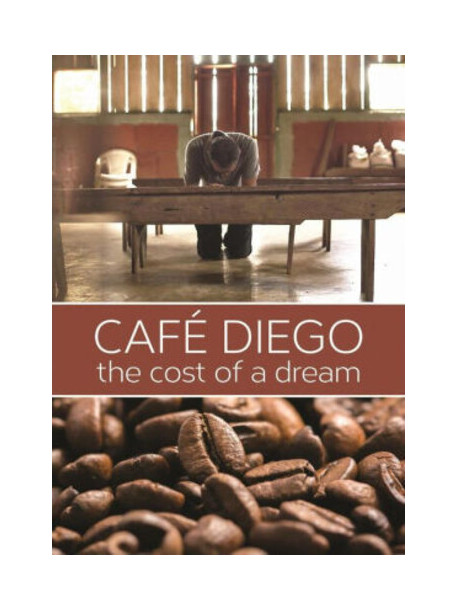 Cafe Diego: The Cost Of A Dream [Edizione: Stati Uniti]