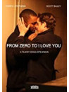 From Zero To I Love You [Edizione: Stati Uniti]