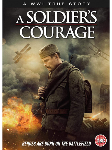 A Soldiers Courage [Edizione: Regno Unito]