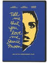 Junie Moon Tell Me That You Love Me [Edizione: Stati Uniti]