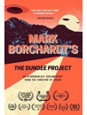 Mark Borchardt's The Dundee Project [Edizione: Stati Uniti]