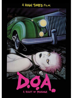 D.O.A.: A Right Of Passage [Edizione: Stati Uniti]