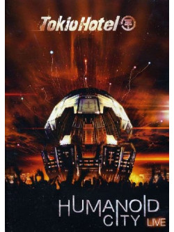 Tokio Hotel - Humanoid City Live