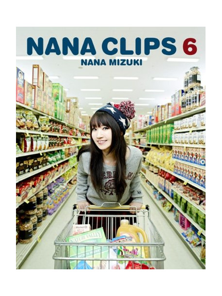Mizuki, Nana - Nana Clips 6 [Edizione: Giappone]