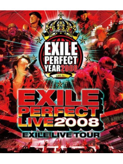 Exile - Exile Perfect Live 2008 Exile Live Tour [Edizione: Giappone]