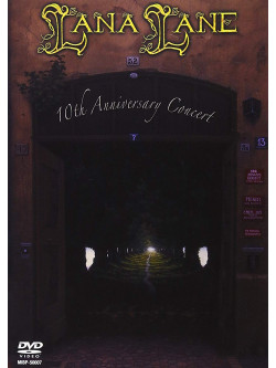 Lane, Lana - 10Th Anniversary Concert [Edizione: Giappone]