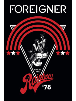 Foreigner - Live At The Rainbow '78 [Edizione: Giappone]