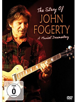 John Fogerty - The Story Of...