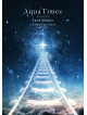 Aqua Timez - Aqua Timez Final Live [Last Dance] (2 Dvd) [Edizione: Giappone]