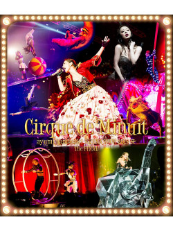 Hamasaki Ayumi - Ayumi Hamasaki Arena Tour 2015 A Cirque De Minuit The Final [Edizione: Giappone]