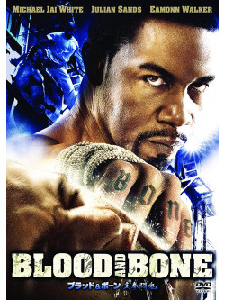 Michael J.White - Blood And Bone [Edizione: Giappone]