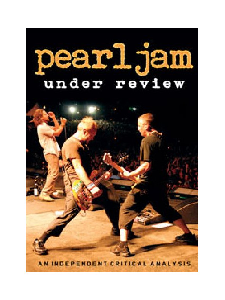 Pearl Jam - Under Review