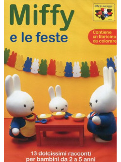 Miffy - Miffy E Le Feste (Dvd+Booklet)