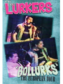 Lurkers (The) - Bollurks - The Euro Tour
