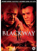 Blackway [Edizione: Paesi Bassi]