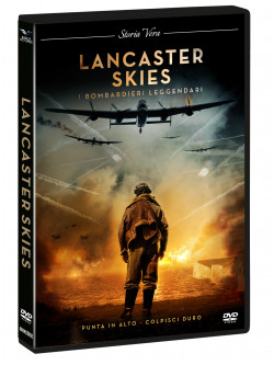 Lancaster Skies: I Bombardieri Leggendari
