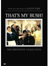 That'S My Bush (2 Dvd) [Edizione: Stati Uniti]