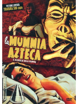 Mummia Azteca (La) - Il Risveglio Della Mummia (Ltd Ed)