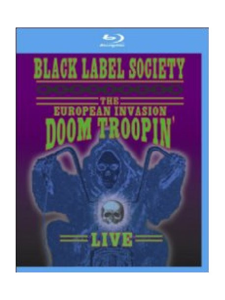Black Label Society - The European Invasion