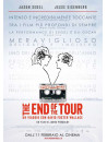 End Of The Tour (The) (Ex-Rental)