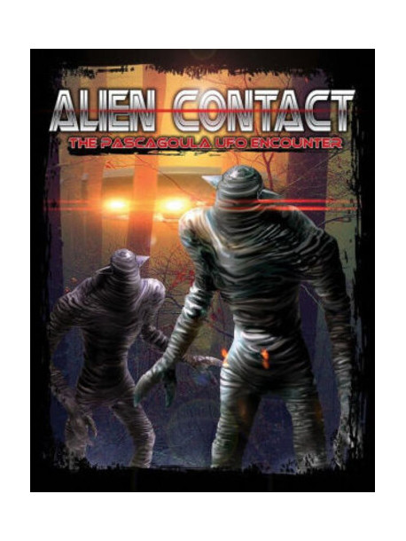 Alien Contact: The Pascagoula Ufo Encounter [Edizione: Regno Unito]