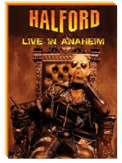 Halford - Live In Anaheim