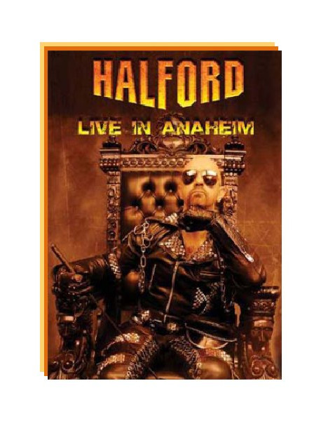 Halford - Live In Anaheim