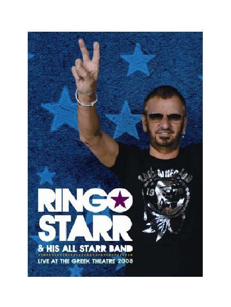 Ringo Starr & His All Starr Band - Live At Greek Theatre