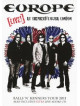 Europe - Live At Shepherd'S Bush.London (2 Dvd) [Edizione: Giappone]