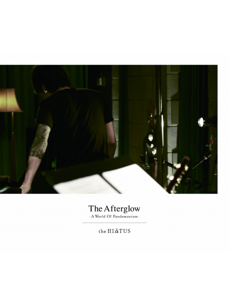 Hiatus, The - Afterglow - A World Of Pandemoni    Um - [Edizione: Giappone]