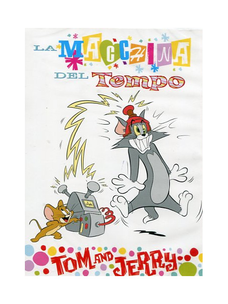 Tom & Jerry - La Macchina Del Tempo