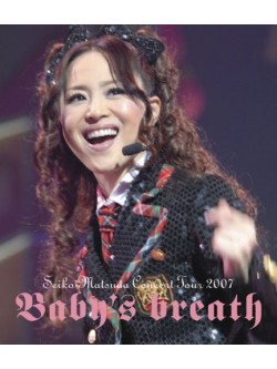 Matsuda, Seiko - Concert Tour 2007 Baby'S Breath [Edizione: Giappone]