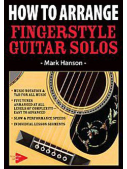 How To Arrange Fingerstyle Guitar Solos [Edizione: Stati Uniti]