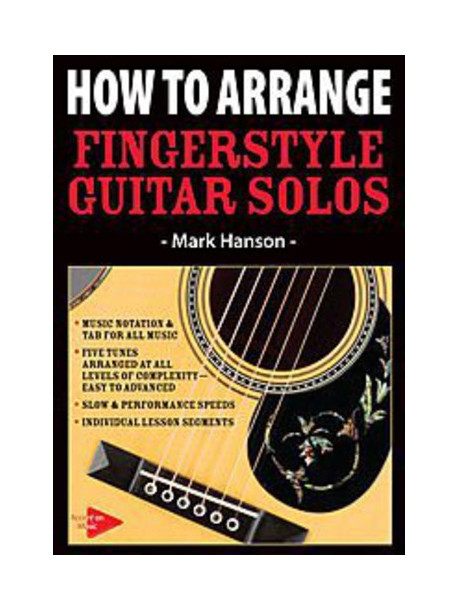 How To Arrange Fingerstyle Guitar Solos [Edizione: Stati Uniti]